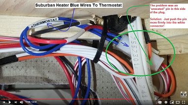 Click image for larger version

Name:	Suburban Thermostat Blue Wire Plug with unseated pin.jpg
Views:	127
Size:	153.5 KB
ID:	177387