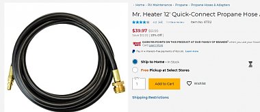 Click image for larger version

Name:	Mr Heater 12' Quick Connect Hose Assembley.jpg
Views:	85
Size:	181.7 KB
ID:	178923